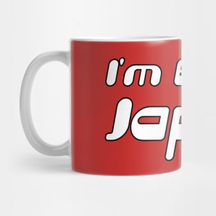 I'm Big In Japan Mug